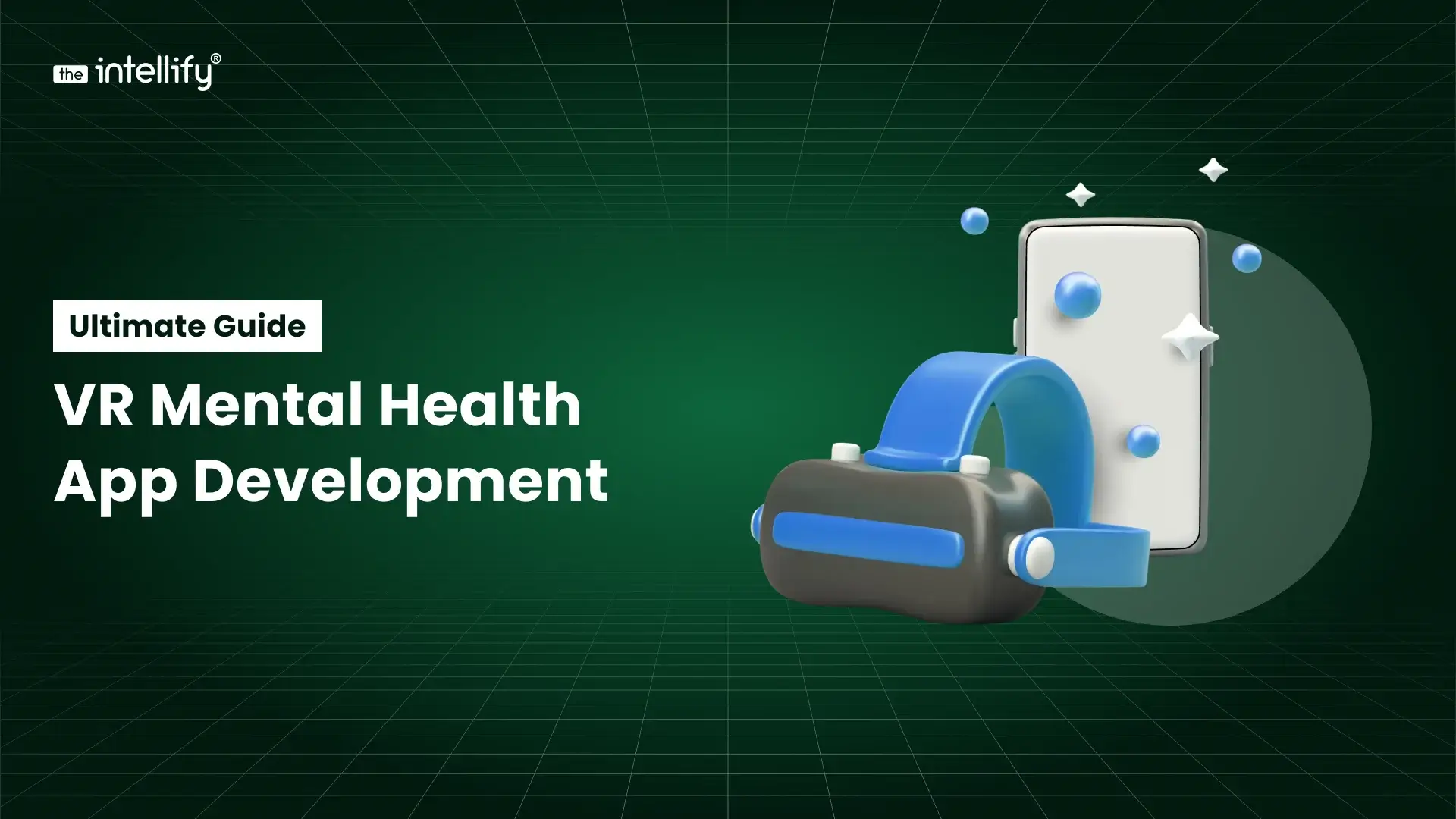 VR Mental Health App Development: Ultimate Guide 2026