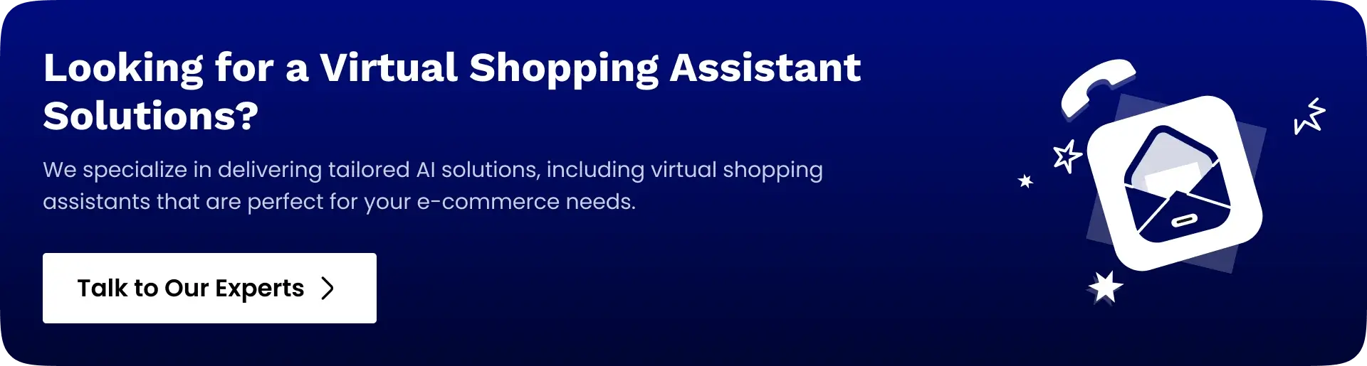Virtual shopping assistant solutions