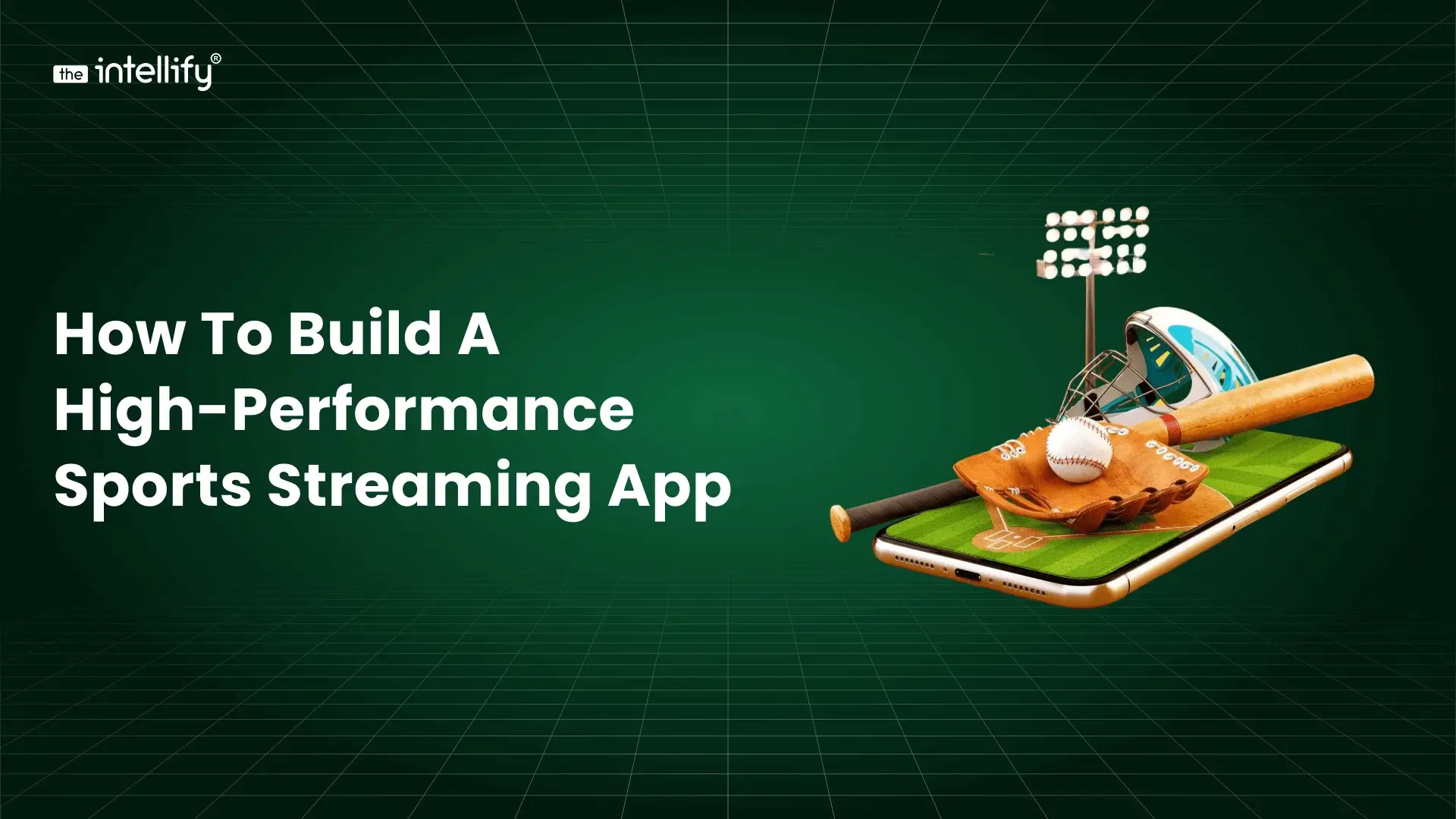 How to Build a High-Performance Sports Streaming App